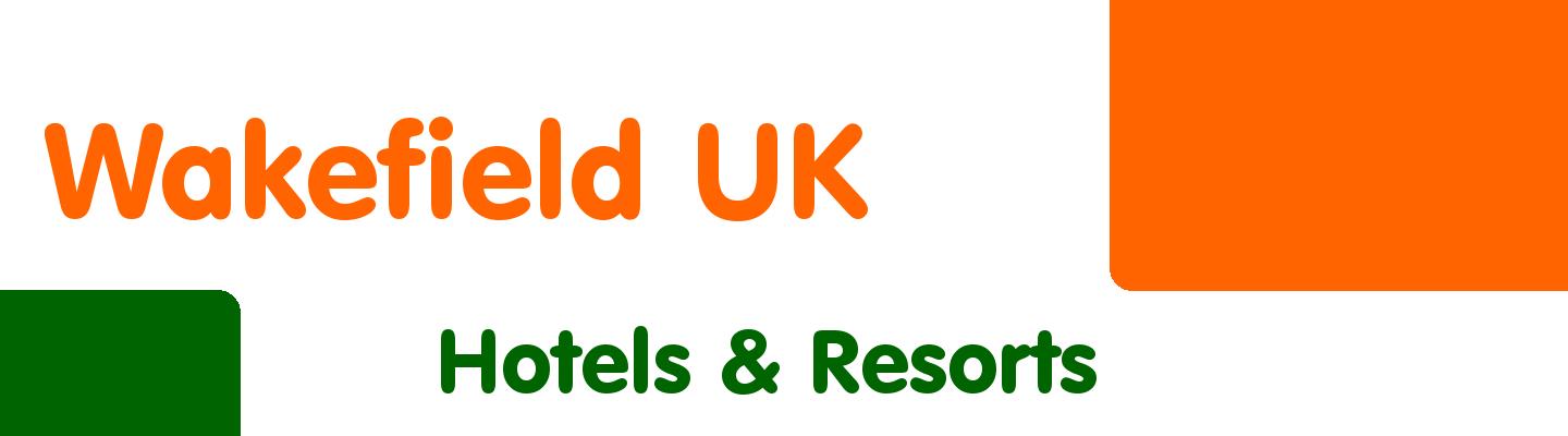 Best hotels & resorts in Wakefield UK - Rating & Reviews